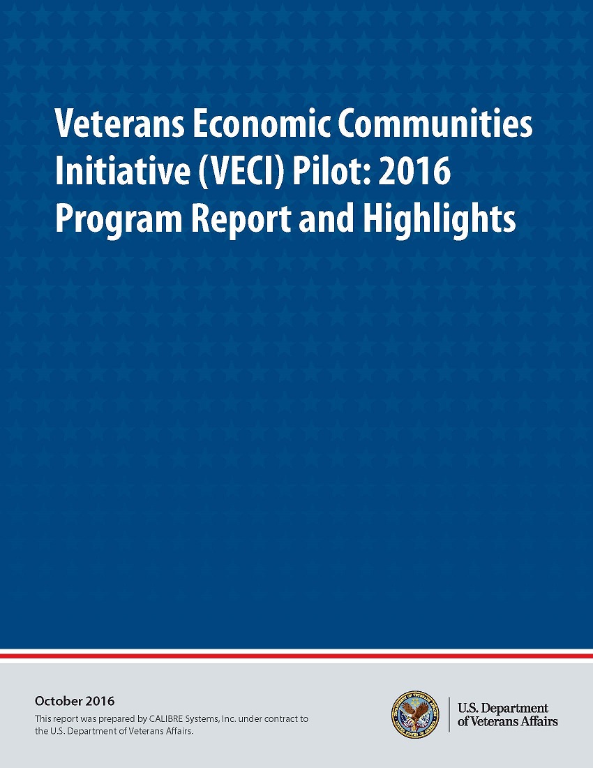 Veterans Economic Communities Initiative (VECI) Pilot: 2016 Program Report and Highlights